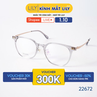 Gọng kính mắt vuông bo tròn nam nữ LILYEYEWEAR chất liệu nhựa phối càng Titan cao cấp kiểu dáng hiện đại thời trag 22672