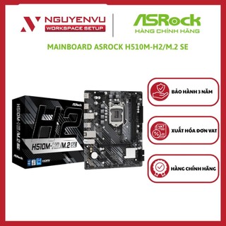 Mainboard Asrock H510M-H2/M.2 SE - Intel® H470, LGA1200, Micro ATX, 2×DDR4 - Hàng Chính Hãng