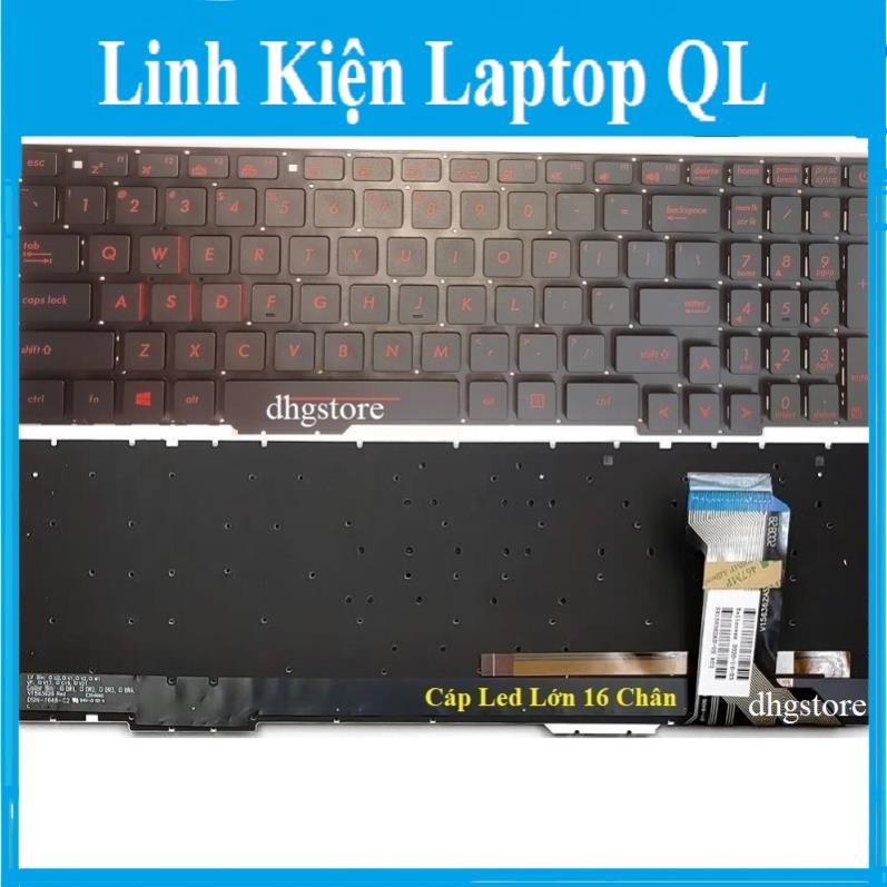 Bàn phím laptop Asus ROG Strix FX753 FX753V GL753V GL753VD GL753VE GL753VW GL553 Cáp Đèn Lớn