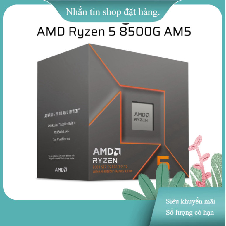 nhắn shop đặt hàng_ Bộ vi xử lý AMD Ryzen 5 8500G / 3.5GHz Boost 5.0GHz / 6 Core 12 Thread / 22MB / 