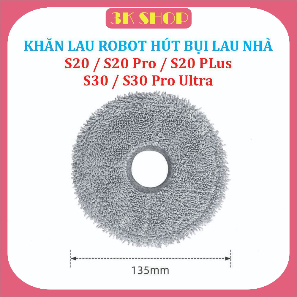 Khăn lau, Giẻ lau Robot hút bụi lau nhà Mi Dreame S20/ S20 Pro/ S20 Plus, S30/ S30 Pro Ultra '