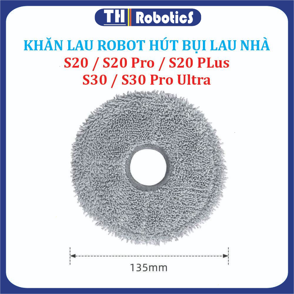 Khăn lau, Giẻ lau Robot hút bụi lau nhà Mi Dreame S20/ S20 Pro/ S20 Plus, S30/ S30 Pro Ultra -