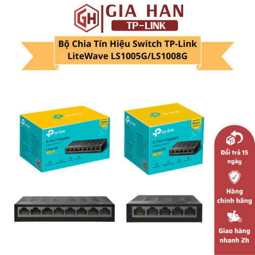 Bộ Chia Tín Hiệu Switch TP-Link LiteWave LS1005G/LS1008G 5/8 Cổng Gigabit (1000Mbps) - Plug & Play