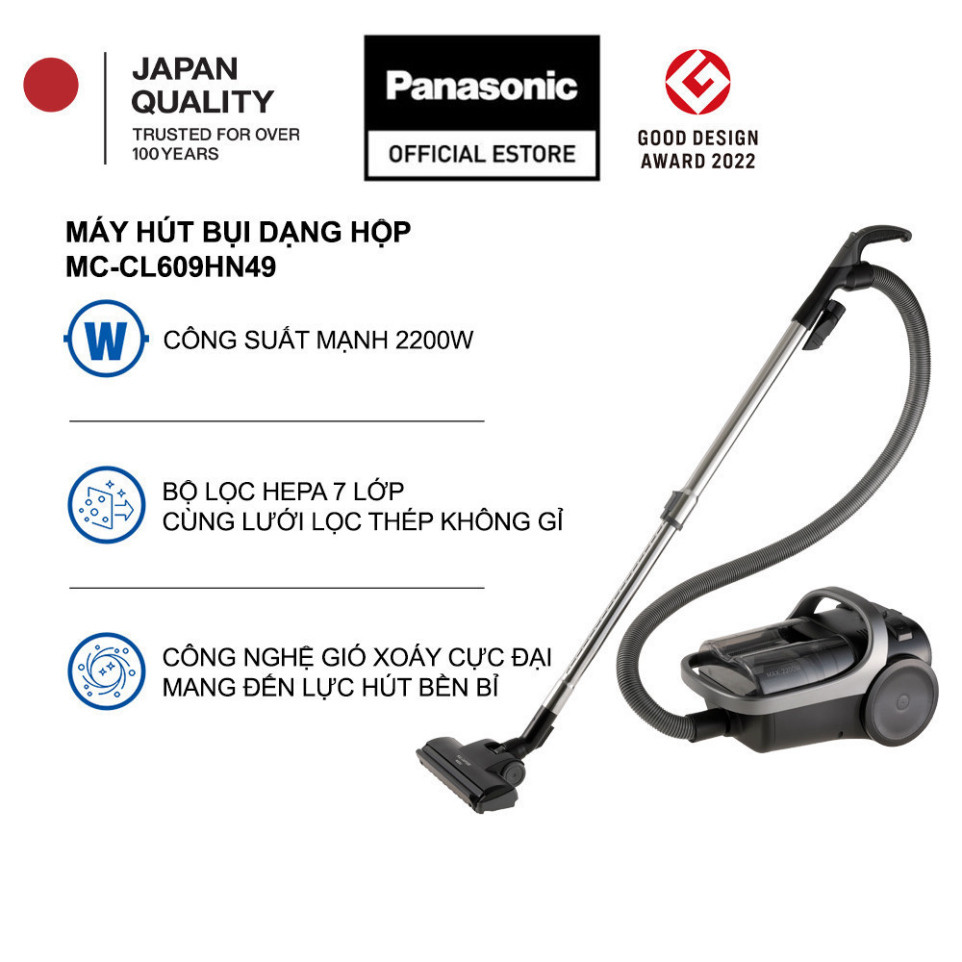 Máy hút bụi Panasonic MC-CL609HN49 – Công suất 2200W, Hộp chứa 2.2L – Bảo hành chính hãng 12 tháng
