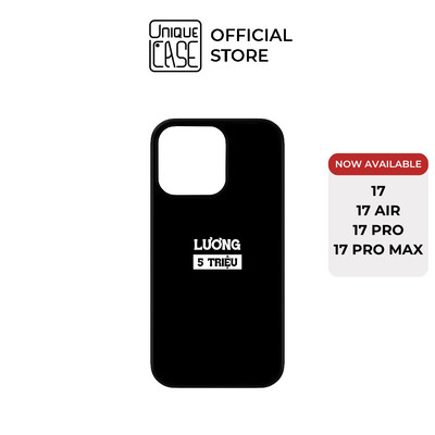 Ốp lưng Unique Case dành cho iPhone in chữ  Lương 5 Triệu TYPO105