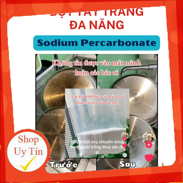 "Bột Oxy - Sodium Percarbonate - Chất tẩy rửa đa năng, sạch mọi vết bẩn trên vải, kim loại, nhựa."