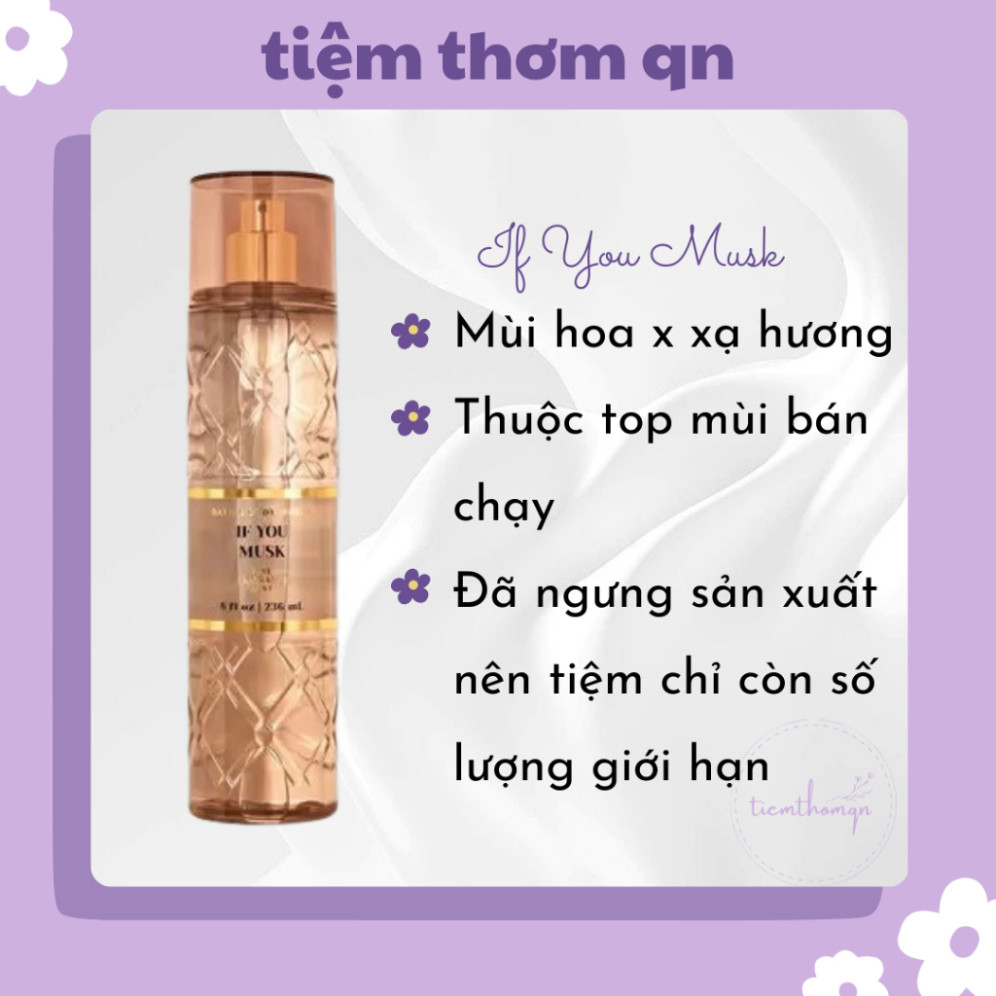 T [Auth] Xịt Thơm Toàn Thân B ody Mist If You Musk B ath & B ody Works Mùi Hương T