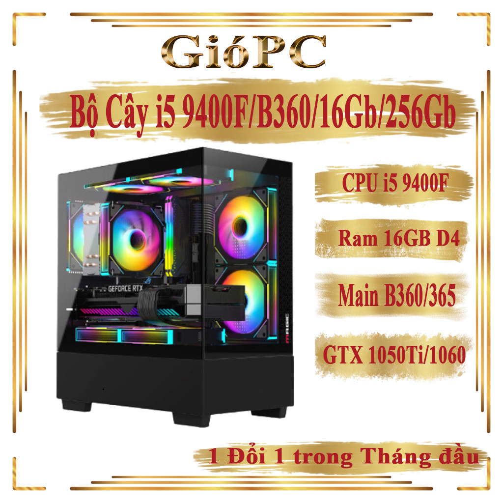 Bộ Máy Tính Bàn Tầm Trung I5 9400F/B360/16Gb Ram