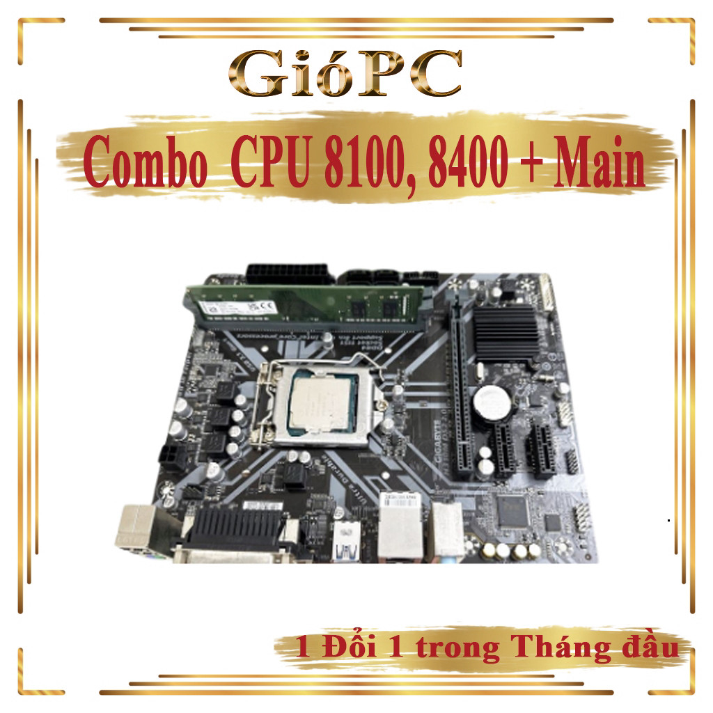 Combo văn phòng đời 8-9 cpu i3 8100, cpu i5 8400, cpu i5 8500 + Main H310, B360, B365 + Ram 8Gb hoặc