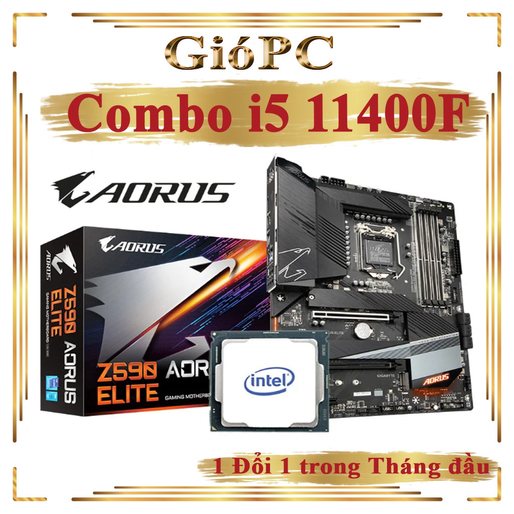 Combo Main Z590, Z490, B560 Dòng Gaming + CPU i5 11400F / i5 10400F