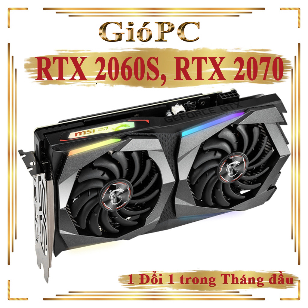 VGA RTX 2060, 2060 Super, 2070 Cũ qua sử dụng