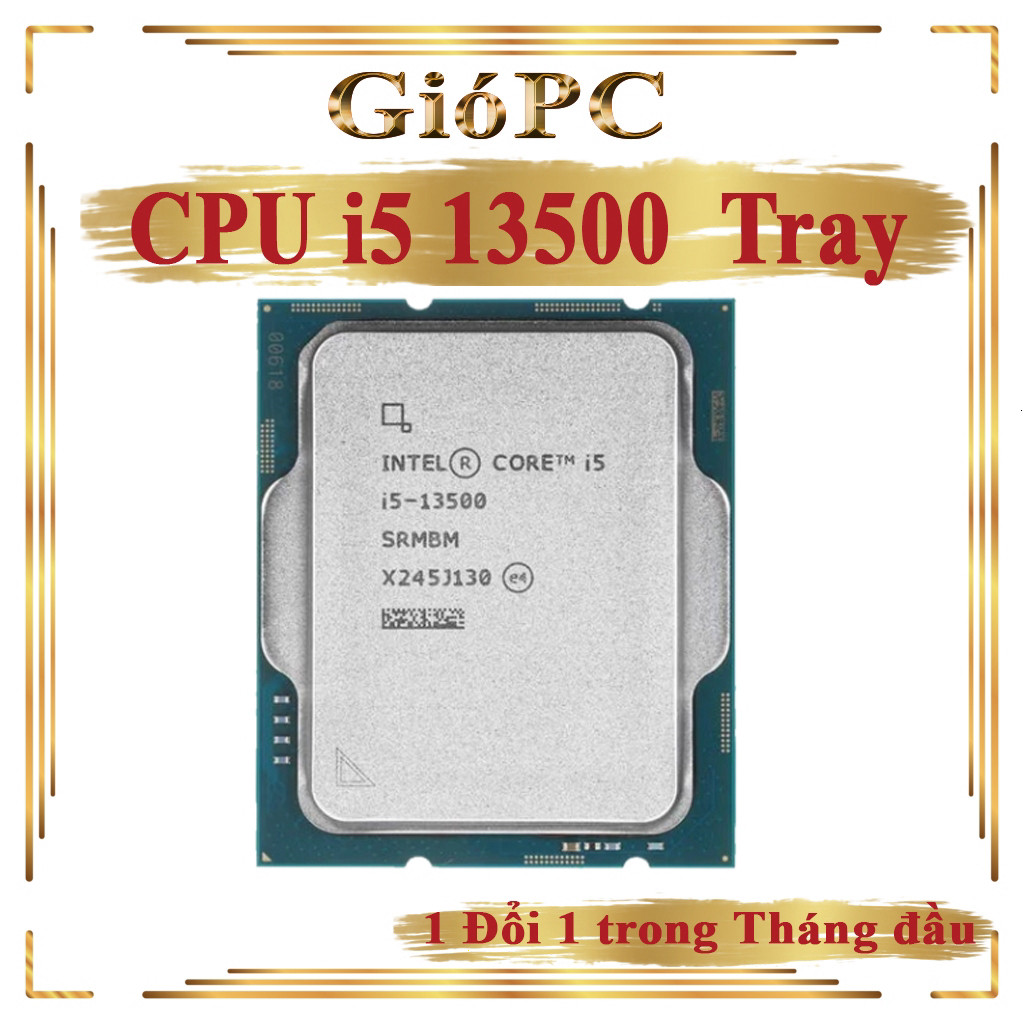 Cpu bộ vy xử lý core i5 13500, i5 13400f, i3 13100f new tray bh 36 tháng