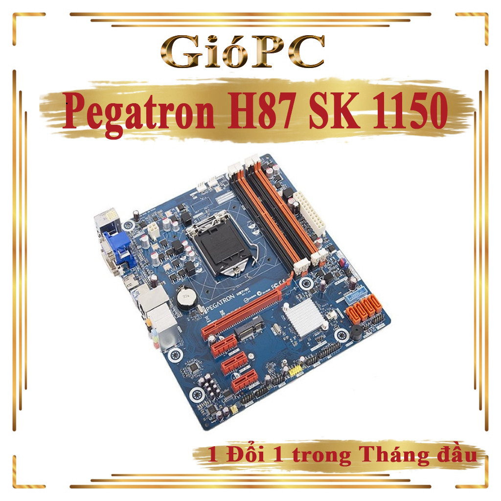 Main H87 Pegatron chạy socket 1150 CPU i5 4570, 4590, 4690...like new đẹp ZIN