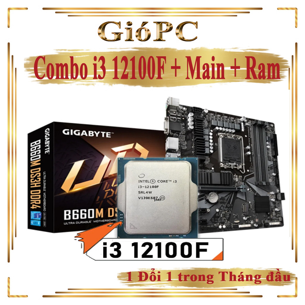 Combo CPU i3 12100F + Main H610 / B660/ B760 /Z690 các hãng kèm Ram