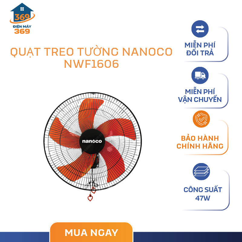 Quạt Treo Tường Nanoco NWF1606 – 47W, 3 Tốc Độ Gió, Motor Bền Bỉ, Vận Hành Êm Ái, Độ Ồn Thấp – SMC