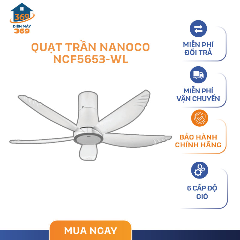 Quạt Trần Có Remote Nanoco NCF5653-WL – Công Suất 69W, Đèn LED, Động Cơ DC Vận Hành Êm Ái – SMC