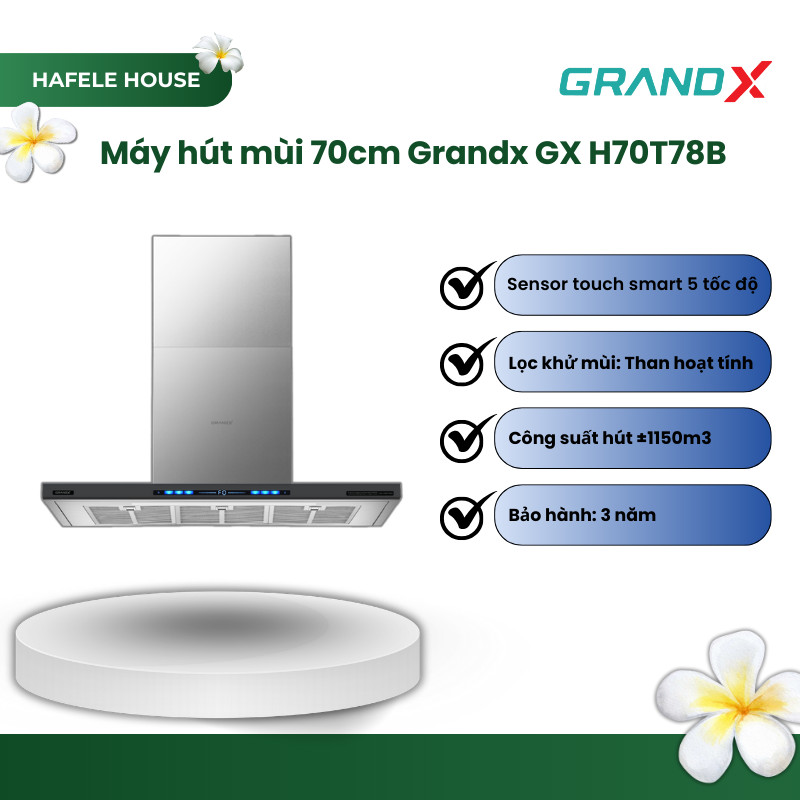 Máy Hút Mùi Áp Tường GrandX GX H70T78B – 70cm, Lọc & Khử Mùi Bằng Than Hoạt Tính - HHS