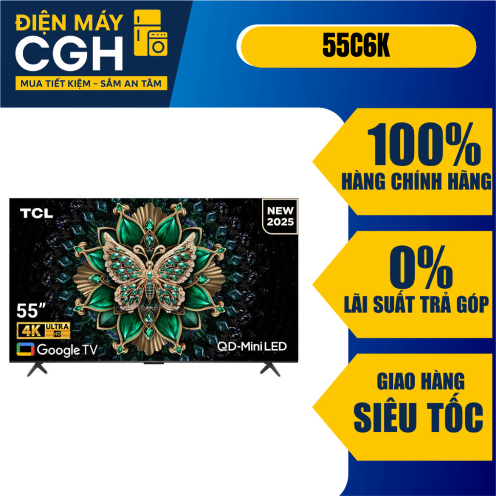 [ Tivi TCL 55 i nch Smart tivi 4K QD-Mini Led 55C6K ]