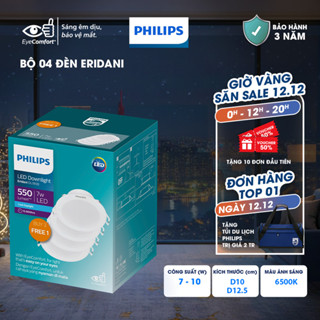  Bộ 04 bóng đèn LED âm trần Philips Eridani hiệu suất ánh sáng cao - Công suất  7W 10W  ánh sáng trắng 