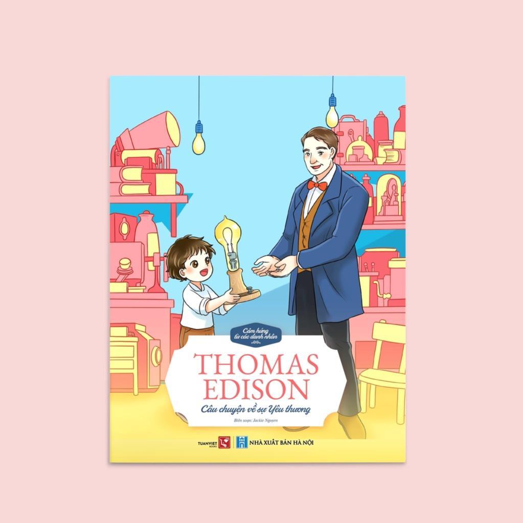 STV- Tranh truyện Cảm hứng Danh nhân Thế giới - Thomas Edison