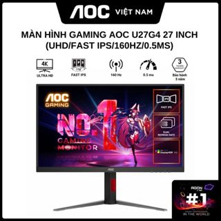  Màn Hình Gaming AOC U27G4 27 inch 4K  UHD Fast IPS 160hz 0.5ms  - Hàng Chính Hãng 