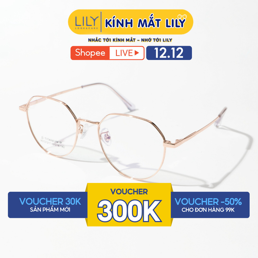  Gọng kính đa giác nữ LILYEYEWEAR chất liệu Titanium cao cấp bền dẻo nhẹ nhàng màu sắc thời trang hiện đại 121217 