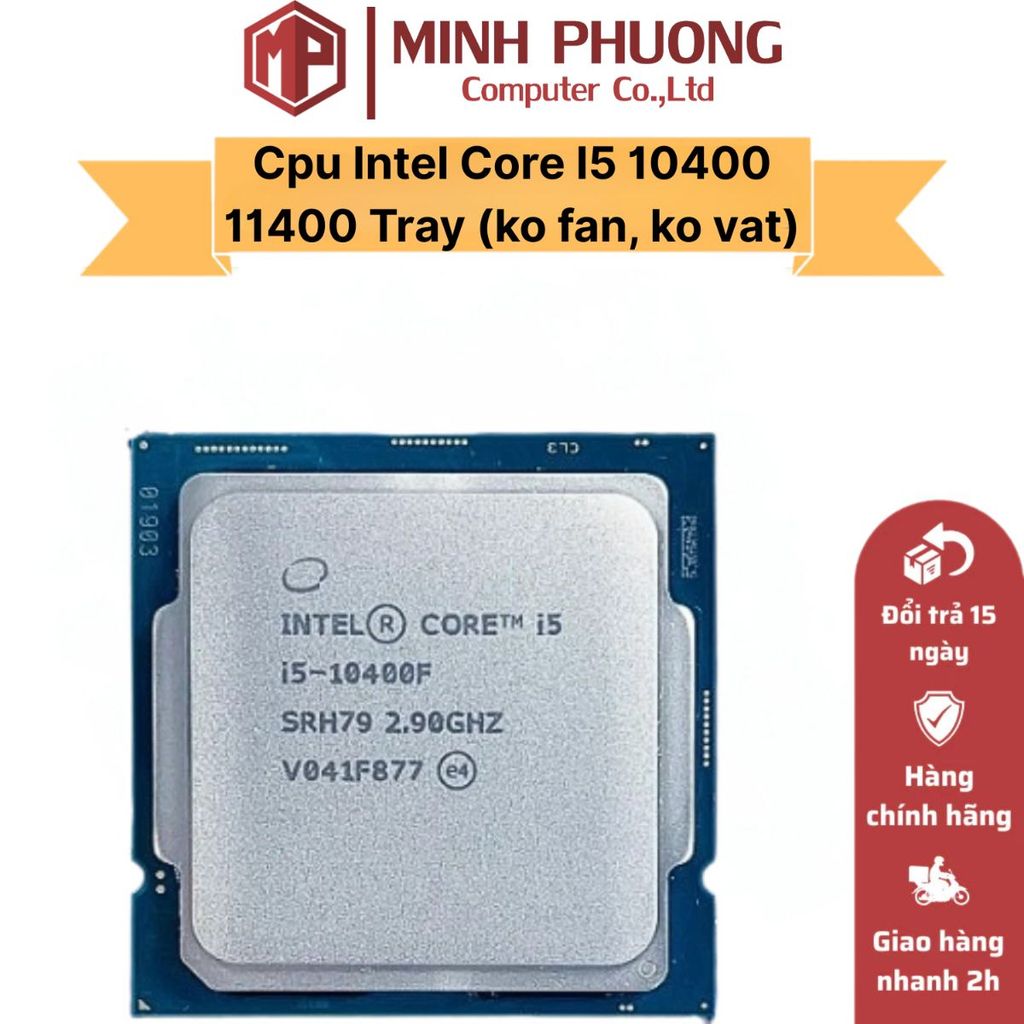 Cpu Intel Core I5 10400 11400 Tray (ko fan, ko vat)