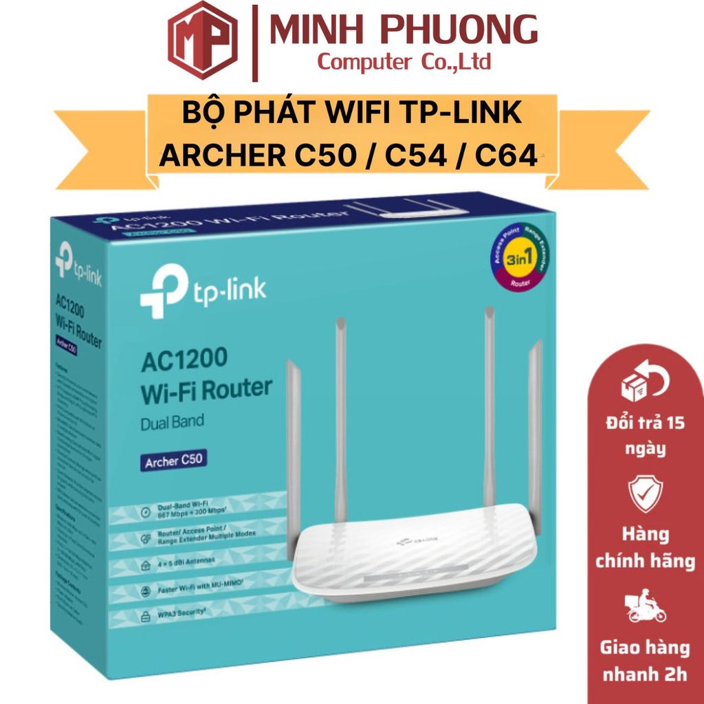 BỘ PHÁT WIFI TP-LINK ARCHER C50 / C54 / C64 BĂNG TẦN KÉP AC1200