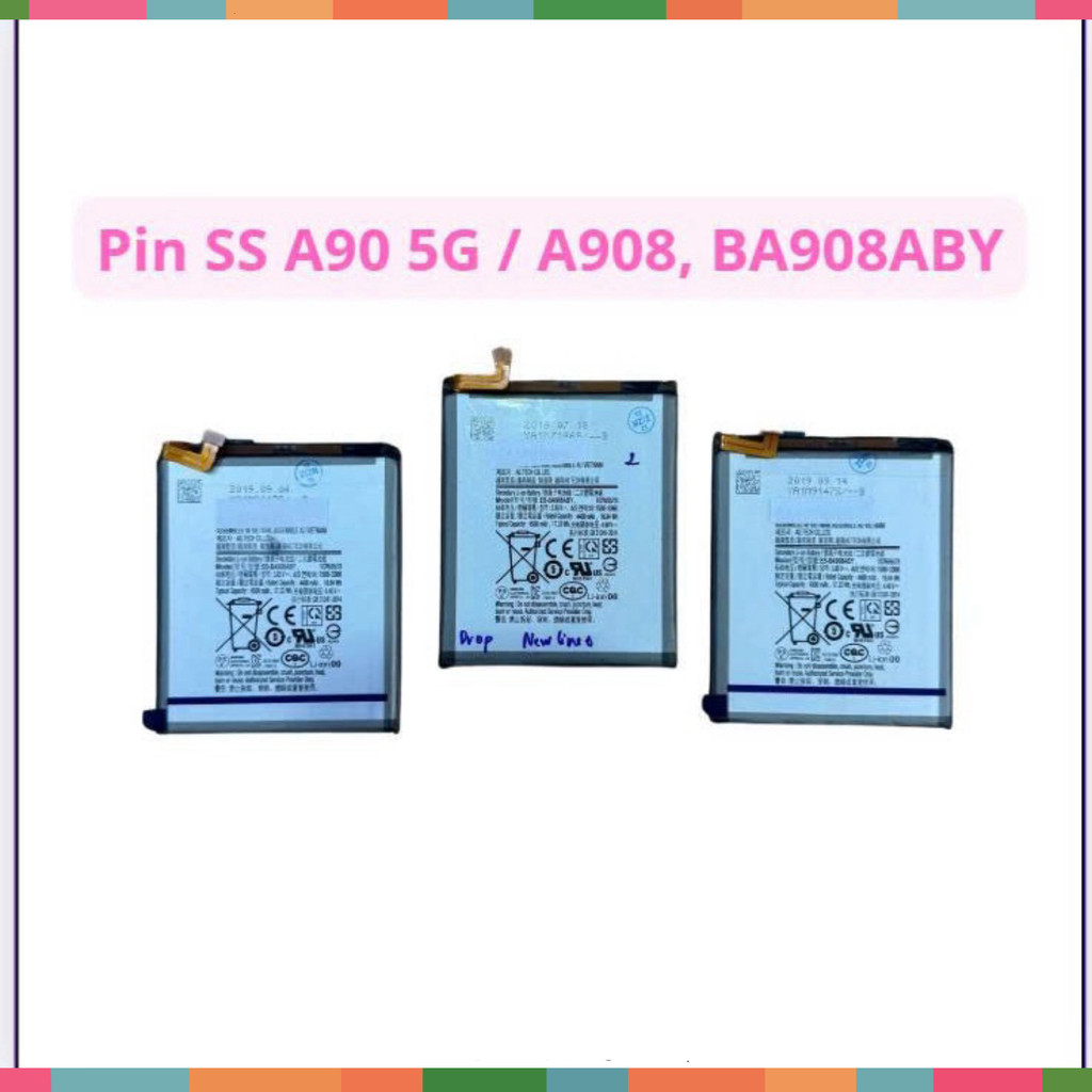 Pin SS A90 5G  2019/ A908, BA908ABY ,MIT333