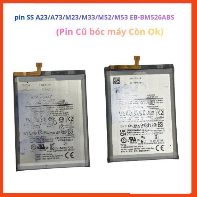 pin SS A23/A73/M23/M33/M52/M53 EB-BM526ABS,cũ bóc máy ok ,TTQ213