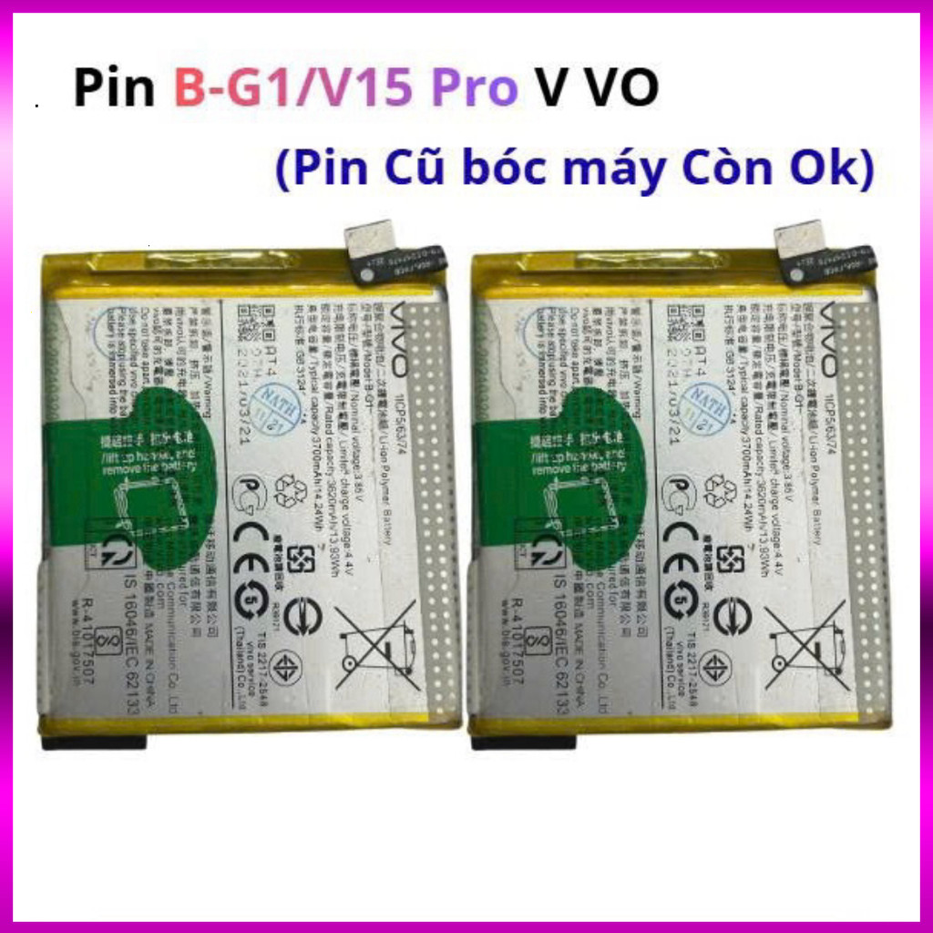 Pin B-G1/V15 Pro V VO,pin cũ bóc máy còn ok ,MT666