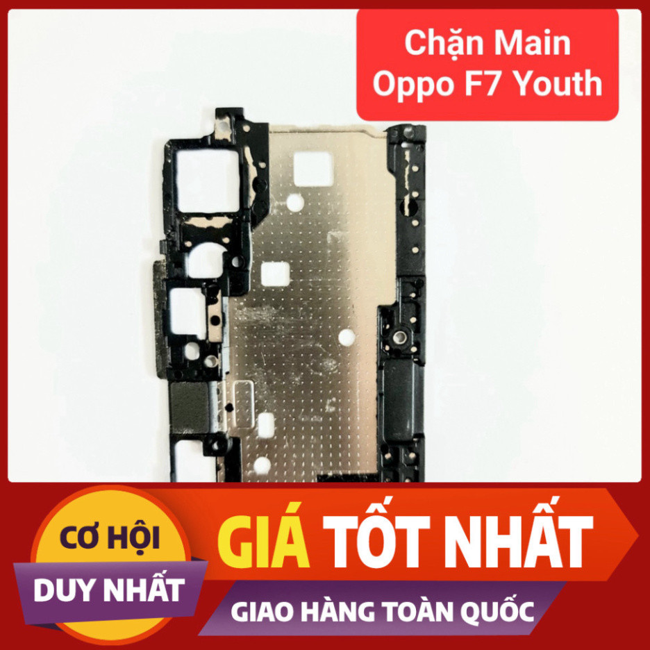 Chặn Main Điện thoại Oppo F7 Youth hàng Zin tháo máy LKBEE DMLK