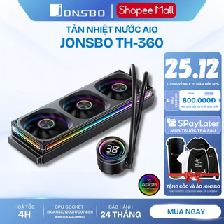  Tản Nhiệt Nước AIO CPU Jonsbo TH-240   TH-360 ARGB Màn Hình LED Hỗ Trợ Sync Main & Hub 