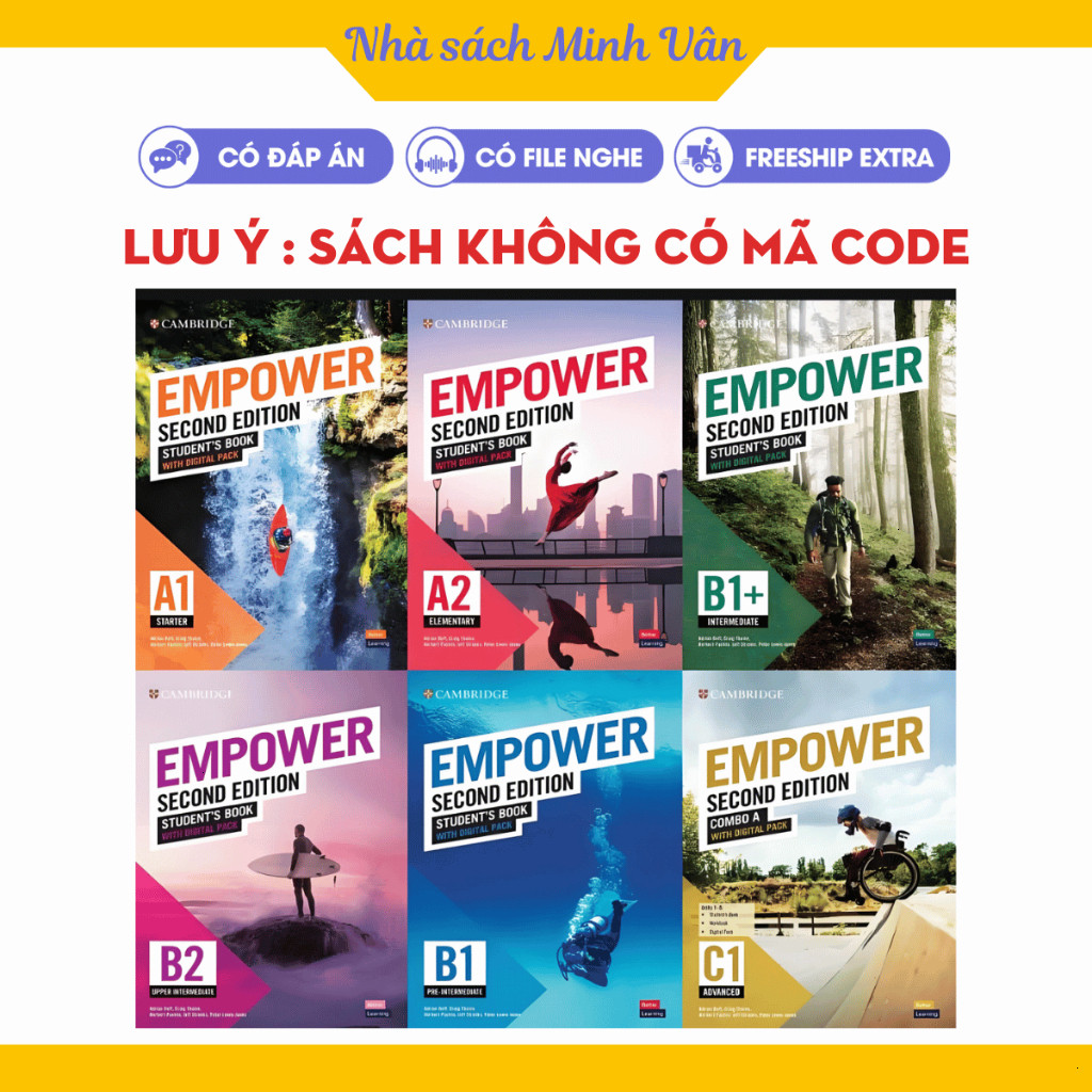 Vở  Empower 2nd A1-A2-B1-B1plus -B2 không có mã code - bộ 2 quyển - in màu - đủ file nghe đáp án