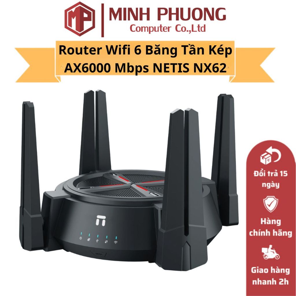 Bộ Phát Router Wifi 6 Băng Tần Kép AX6000 Mbps NETIS Model NX62