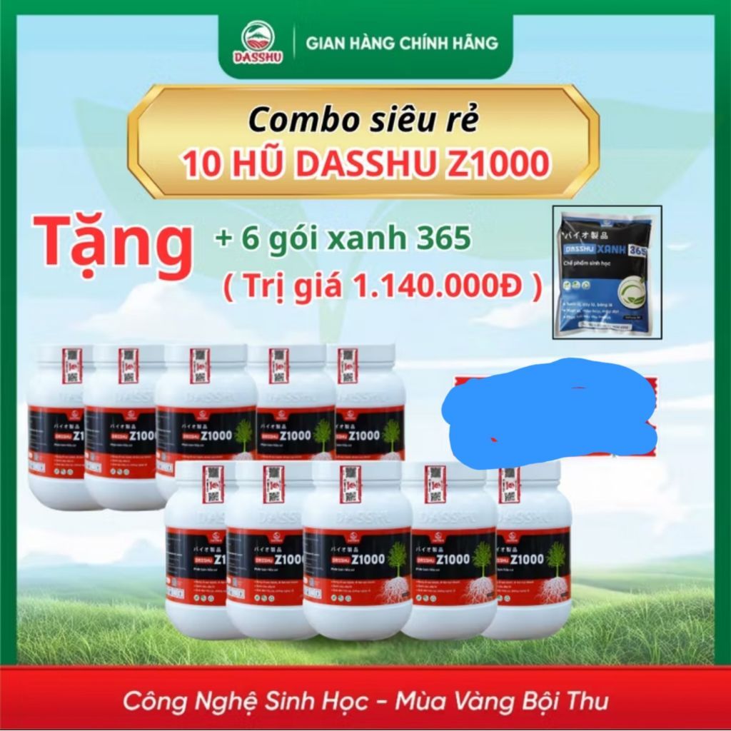 Mua 10 Dasshu Z1000 tặng 6 xanh 365 Phân bón Dasshu Z1000 lọ 1kg, siêu kích rễ, hàng chính hãng.