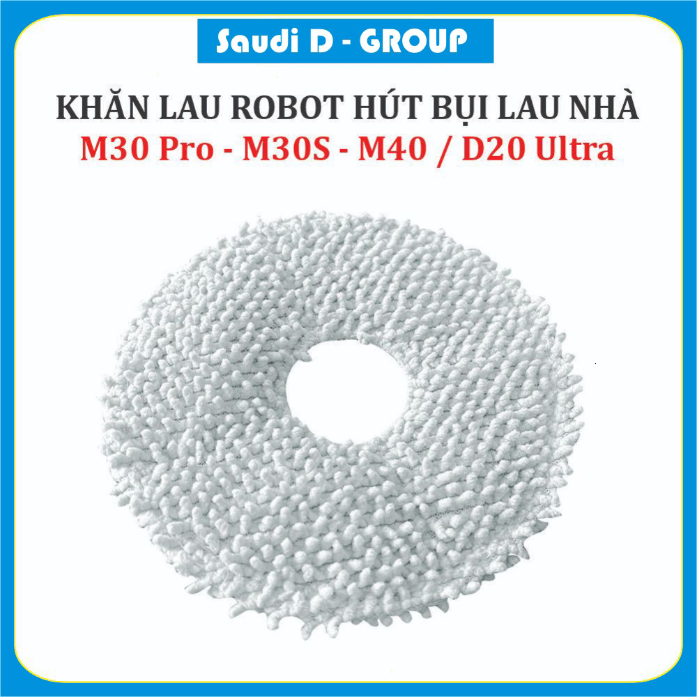 Khăn lau, Giẻ lau Robot hút bụi lau nhà Mi Dreame M30 Pro, M30S, M40, D20 Ultra , ;