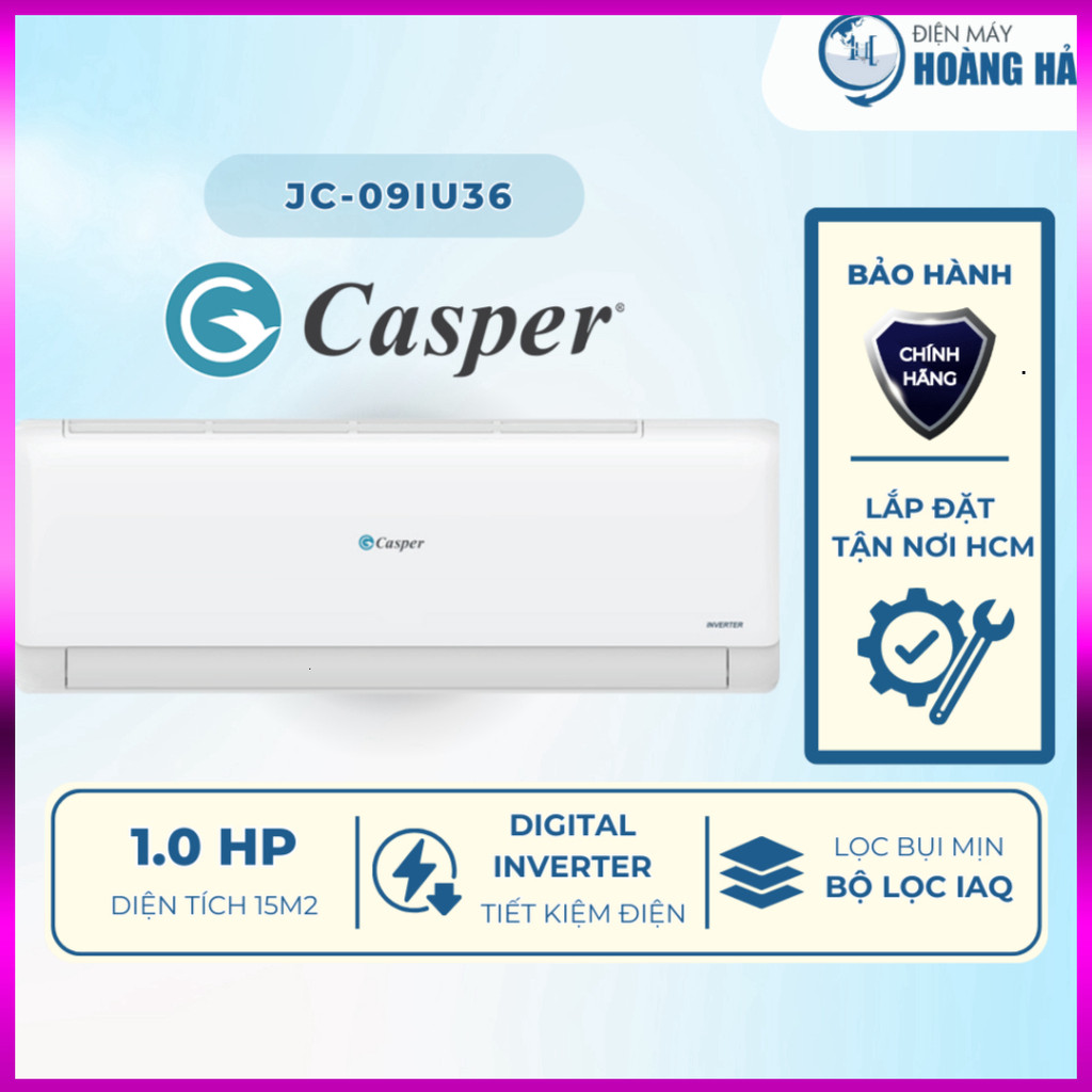 Nhắn để đặt - Máy lạnh Casper 1 HP Inverter JC-09IU36 | JC-12IU36 (1.5 HP) | Không Inverter  SC-09FS