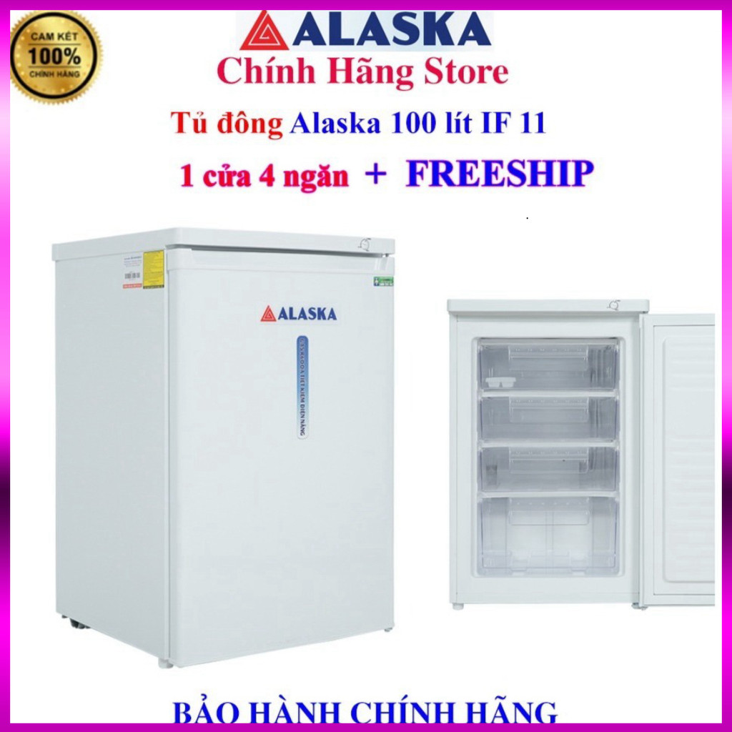 Nhắn để đặt - Tủ đông Alaska IF-11 -100 lít , 1 cửa ,4 ngăn chứa- Hàng chính hãng .. Giao nhanh.