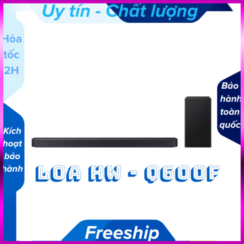 IB SHOP [Freeship HN] Loa thanh Soundbar Samsung HW-Q600F 380W .. Giao nhanh.