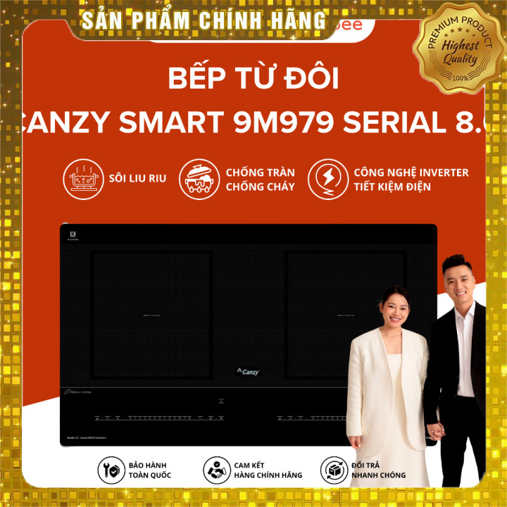 IB shop  Bếp Điện Từ Đôi CANZY SMART 9M979 SERIAL 8.0, Thiết Kế Hiện Đại Cảm Ứng Siêu Nhạy, Tiết Kiệ