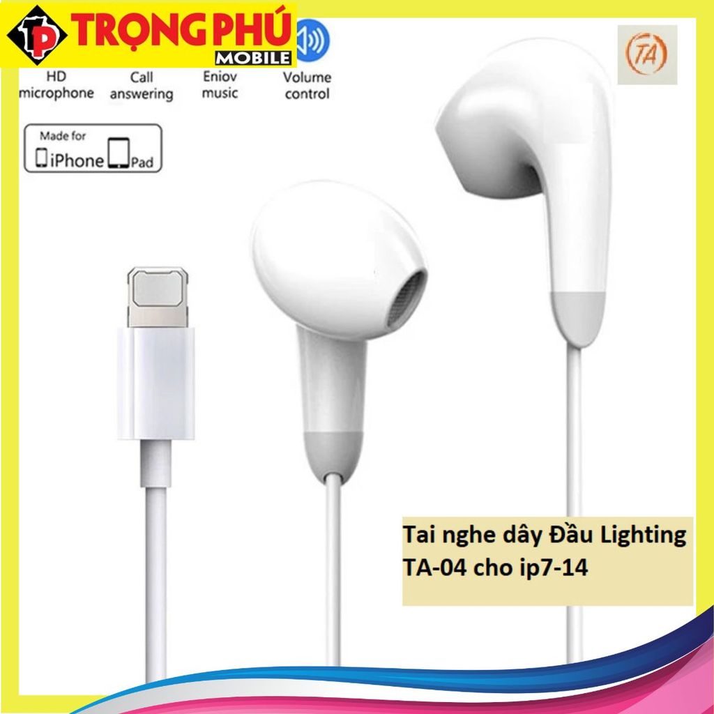 Tai nghe dây Đầu Lighting TA-04 - Online Sale off