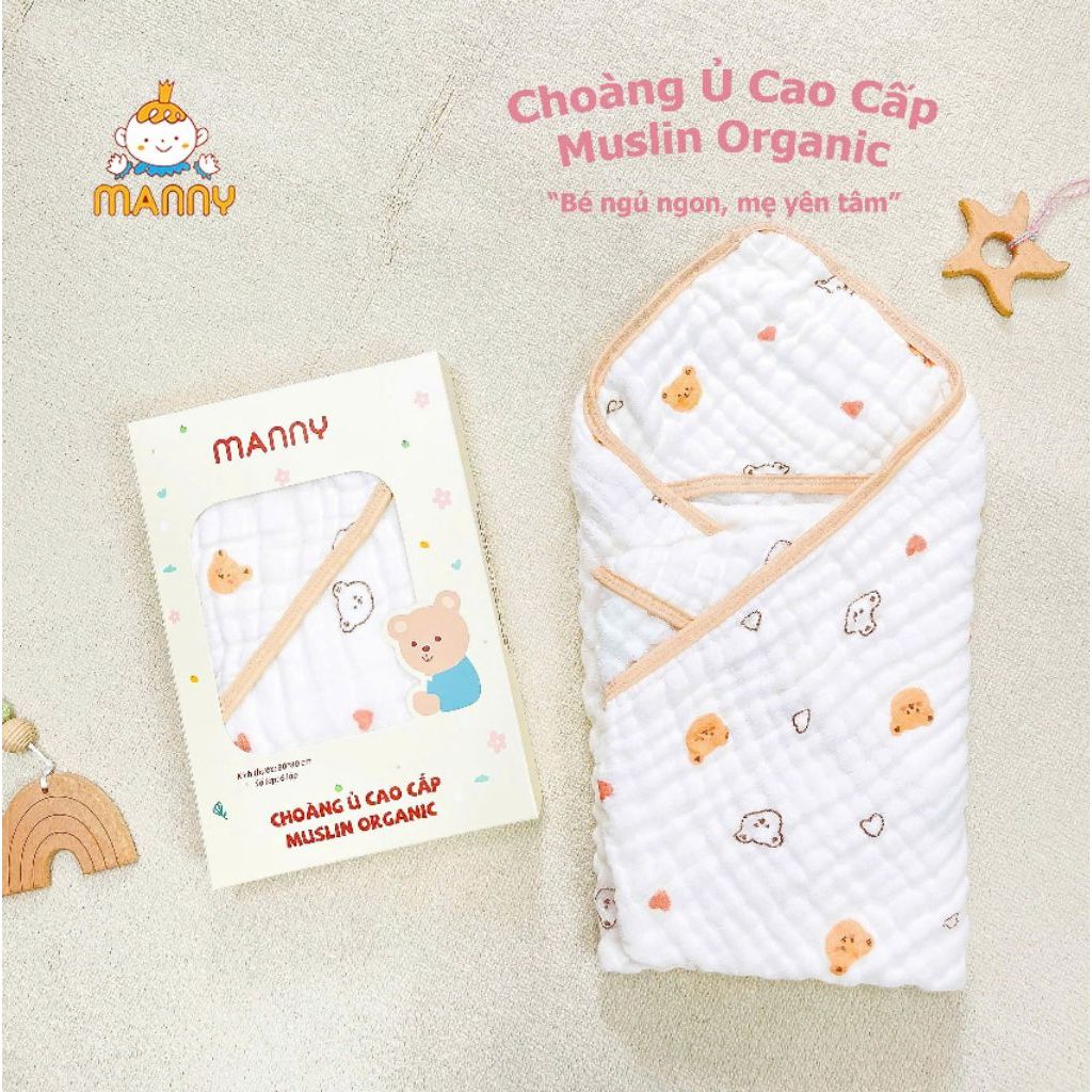 Ủ Choàng Cao Cấp Muslin Organic 6 Lớp MANNY Mềm Mại, Thấm Hút Tốt Dùng Ủ, Choàng Tắm Cho Bé