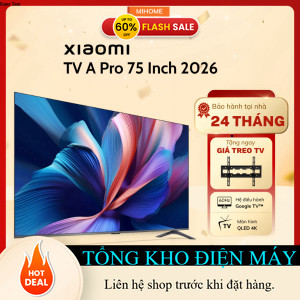 ib shop nhận mã giảm_ Tivi Xiaomi A Pro 75 Inch 2026 Google TV  Màn QLED, Độ Phân Giải 4K  Bảo Hành 