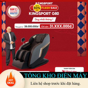 ib shop nhận mã giảm_ Ghế massage toàn thân KINGSPORT G80 hệ thống con lăn 3D hiện đại, công nghệ lọ