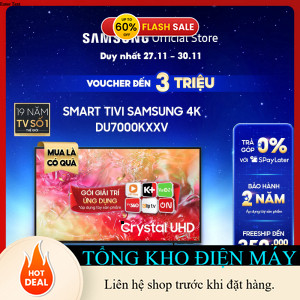 ib shop nhận mã giảm_ Smart Tivi Samsung 4K DU7000KXXV _ib đặt hàng