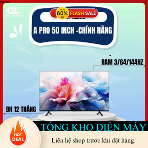 ib shop nhận mã giảm_ Tivi Xiaomi A pro 50 inch Android Tivi 3/64/120hz 4K giọng nói TV BH dài _ib đ