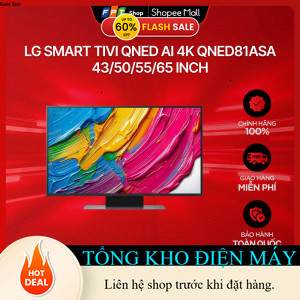 ib shop nhận mã giảm_ [Giao hàng miễn phí] LG Smart TV QNED 4K QNED81ASA 43 inch/ 50 inch/ 55 inch/ 