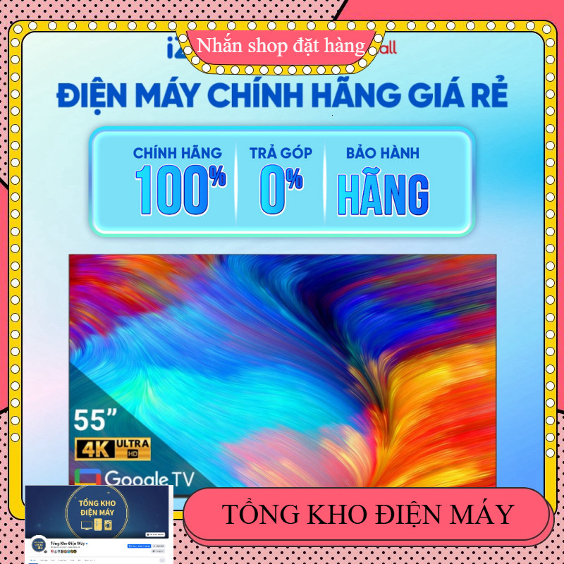 ib đặt hàng nhanh_ 55P638  Google Tivi TCL AI 4K 55 inch 55P638  Hàng chính hãng _miễn phí lắp đặt