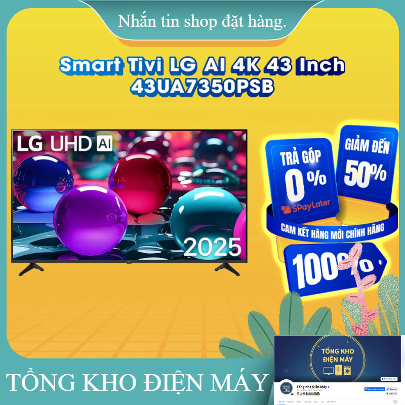 ib giảm thêm ✔️_  43UA7350PSB  Smart Tivi LG AI 4K 43 Inch 43UA7350PSB  Hàng chính hãng _hàng mới ch